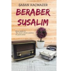 Beraber Susalım