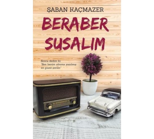 Beraber Susalım