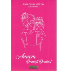 Annem Demişti Dersin
