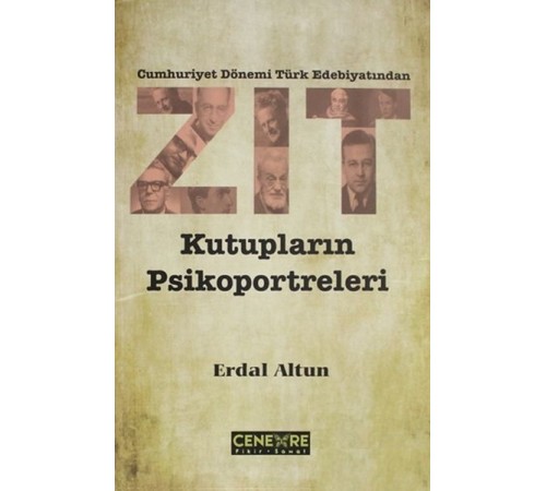 Cumhuriyet Dönemi Türk Edebiyatından Zıt Kutupların Psikoportreleri