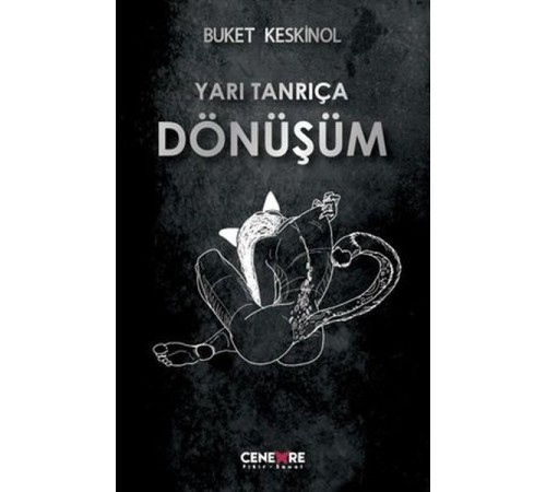 Yarı Tanrıça Dönüşüm