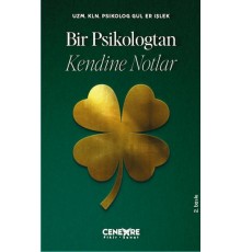 Bir Psikologtan Kendine Notlar