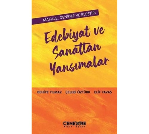 Edebiyat ve Sanattan Yansımalar Edebiyat ve Sanattan Yansımalar
