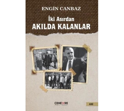 İki Asırdan Akılda Kalanlar