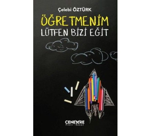 Öğretmenim Lütfen Bizi Eğit