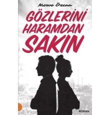 Gözlerini Haramdan Sakın