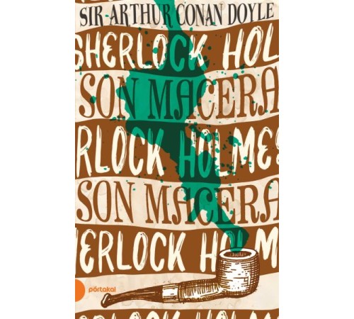 Sherlock Holmes 11 - Son Macera Sherlock Holmes 11 - Son Macera