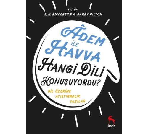 Adem İle Havva Hangi Dili Konuşuyordu? - Dil Üzerine Atıştırmalık Yazılar