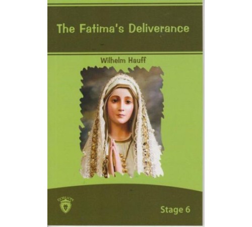 Stage 6 - The Fatima's Deliverance Stage 6 - The Fatima's Deliverance