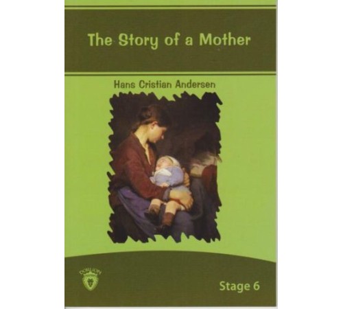 Stage 6 - The Story Of A Mother