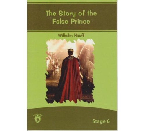 Stage 6 - The Story Of The False Prince
