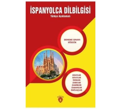 İspanyolca Dilbilgisi Türkçe Açıklamalı İspanyolca Dilbilgisi Türkçe Açıklamalı