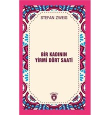 Bir Kadının Yirmi Dört Saati