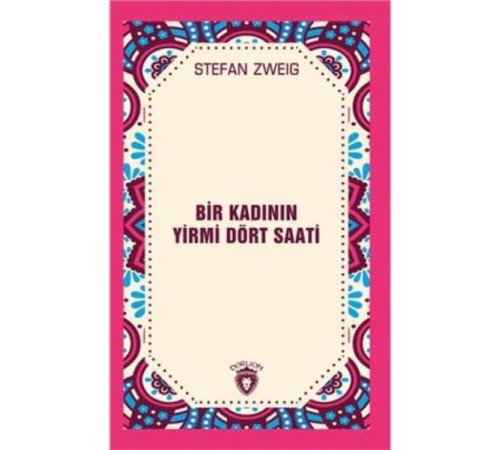 Bir Kadının Yirmi Dört Saati