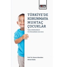Türkiye'de Korunmaya Muhtaç Çocuklar