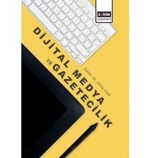Dijital Medya Ve Gazetecilik