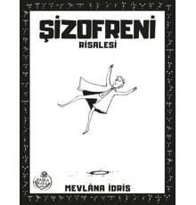 Şizofreni Risalesi