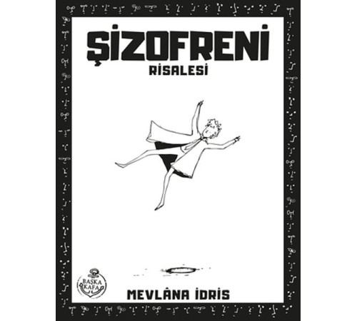 Şizofreni Risalesi