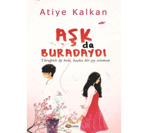 Aşk Da Buradaydı