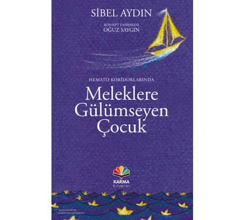 Hemato Koridorlarında Meleklere Gülümseyen Çocuk