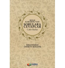 Sezai Karakoç’tan Sorulara Cevaplar