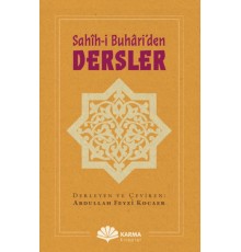 Sahîh-i Buhâri’den Dersler