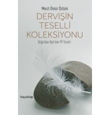 Dervişin Teselli Koleksiyonu