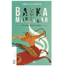 Başka Masallar - Zebercet oğlu Zülküf’ün Yaşadıkları