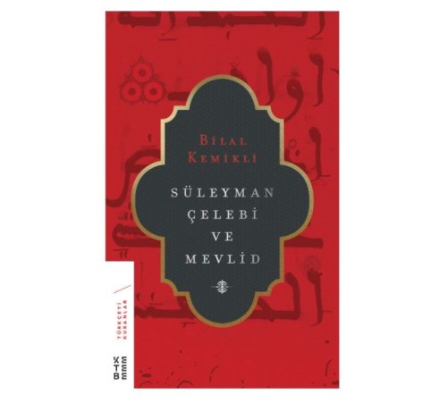 Süleyman Çelebi ve Mevlid (Ciltli) Süleyman Çelebi ve Mevlid (Ciltli)