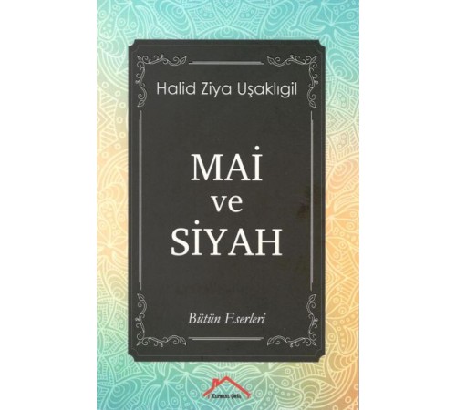 Mai ve Siyah Mai ve Siyah
