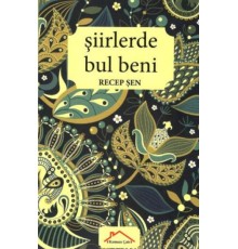 Şiirlerde Bul Beni