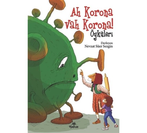 Ah Korona Vah Korona Öyküleri