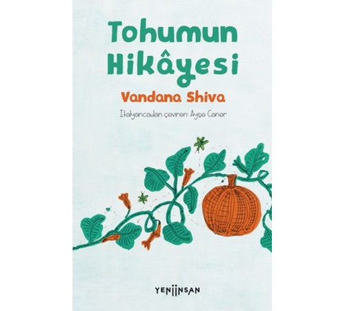 Tohumun Hikâyesi Tohumun Hikâyesi