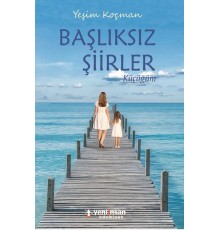 Başlıksız Şiirler