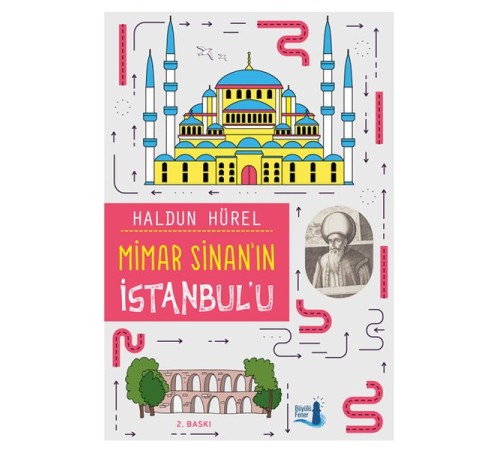 Mimar Sinan'ın İstanbul'u