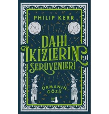 Dahi İkizlerin Serüvenleri - Ormanın Gözü
