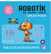 Geleceğin Dâhileri - Robotik ve Yapay Zeka