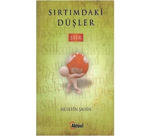 Sırtımdaki Düşler Sırtımdaki Düşler