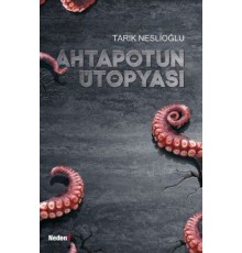 Ahtapotun Ütopyası