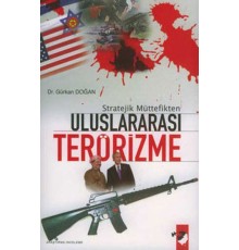 Stratejik Müttefikten Uluslararası Terörizme