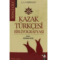 Kazak Türkçesi Bibliyografyası I-II Cilt (2 Kitap Takım)