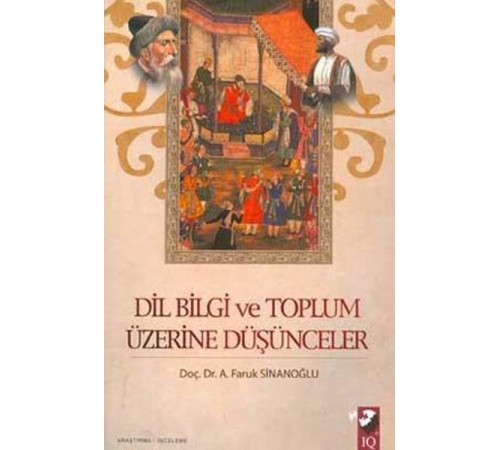 Dil Bilgi ve Toplum Üzerine Düşünceler