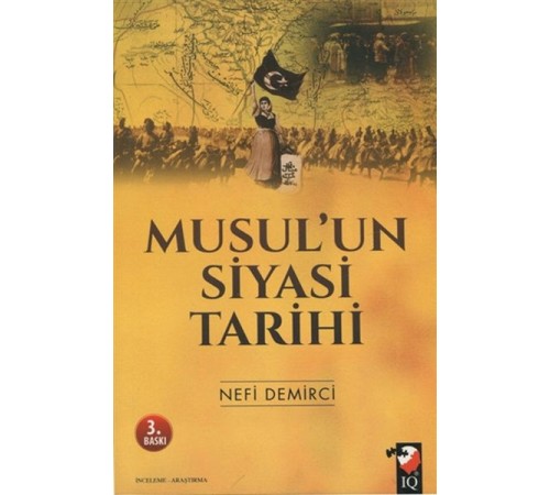Musul'un Siyasi Tarihi Musul'un Siyasi Tarihi