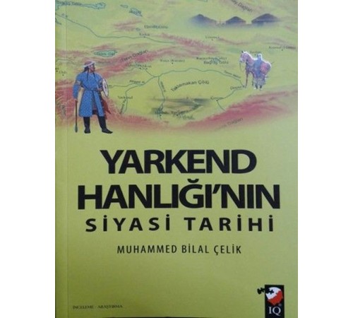 Yarkend Hanlığı'nın Siyasi Tarihi Yarkend Hanlığı'nın Siyasi Tarihi
