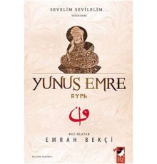 Yunus Emre - Sevelim Sevilelim