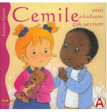 Cemile Yeni Arkadaşını Çok Seviyor