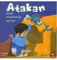 Atakan Geceyi Anneannesiyle Geçiriyor (Ciltsiz)