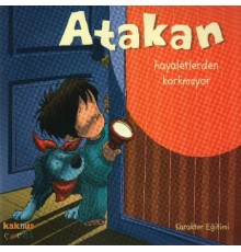 Atakan Hayaletlerden Korkmuyor (Ciltsiz)