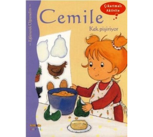 Cemile Kek Pişiriyor