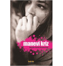 Manevi Kriz  Kişisel Dönüşüm Buhranlarına Bir Bakış